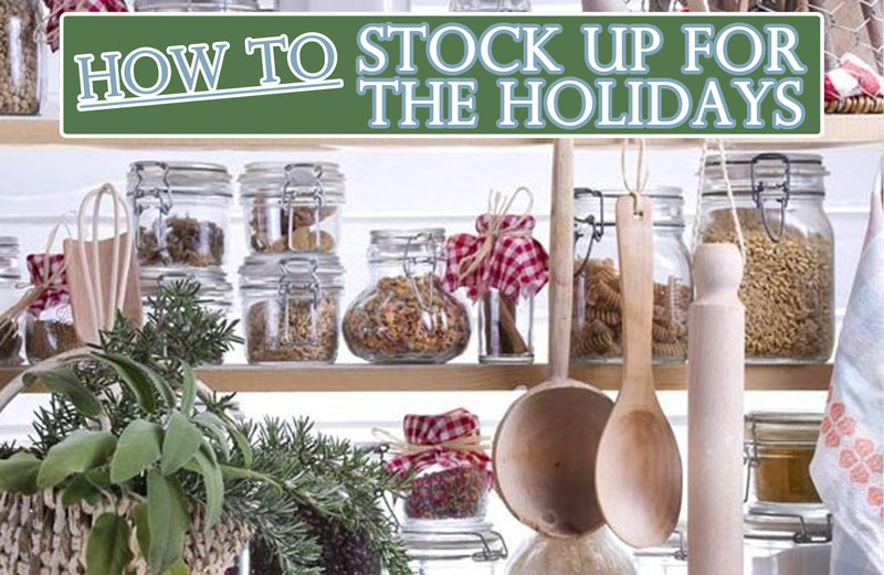 Tips for stocking up your home pantry for the holidays