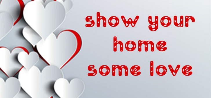 Show your home some love