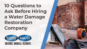 Questions to Ask Before Hiring a Water Damage Restoration Company