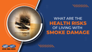 What Are the Health Risks of Living With Smoke Damage?