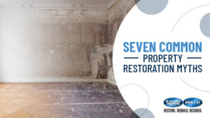 Seven Common Property Restoration Myths